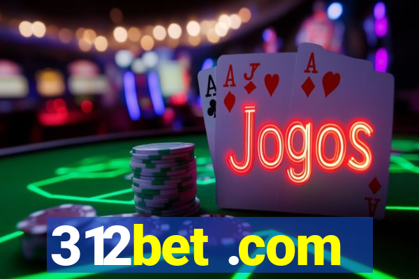 312bet .com